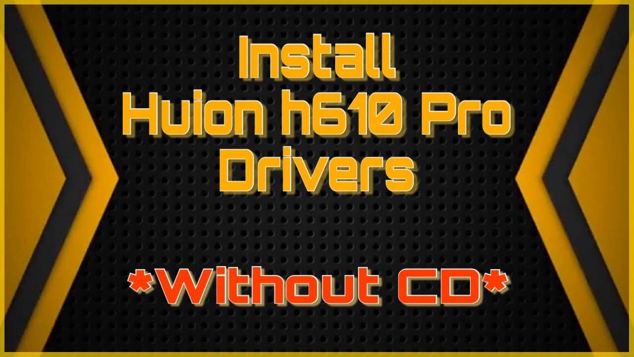 Huion H610 Pro Driver Mac Download